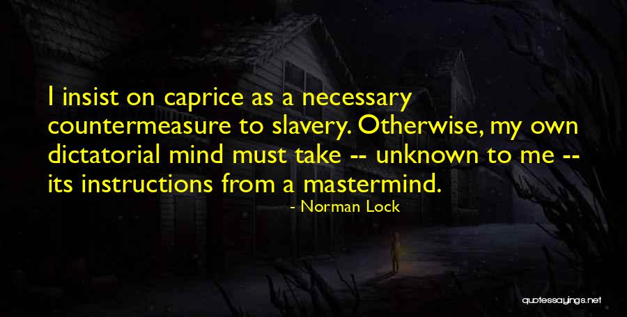 Norman Lock Quotes 1419518 Norman Lock Quotes 1419518
