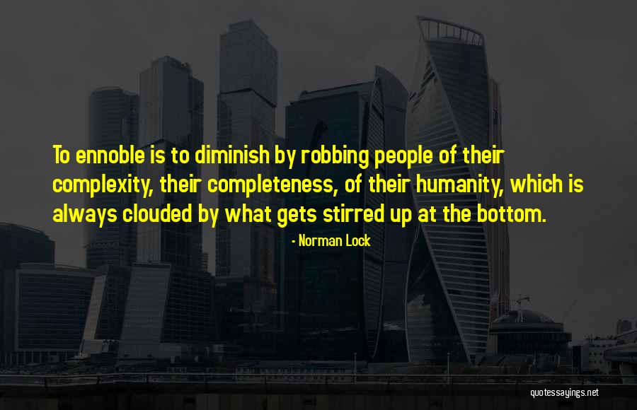 Norman Lock Quotes 1520064 Norman Lock Quotes 1520064