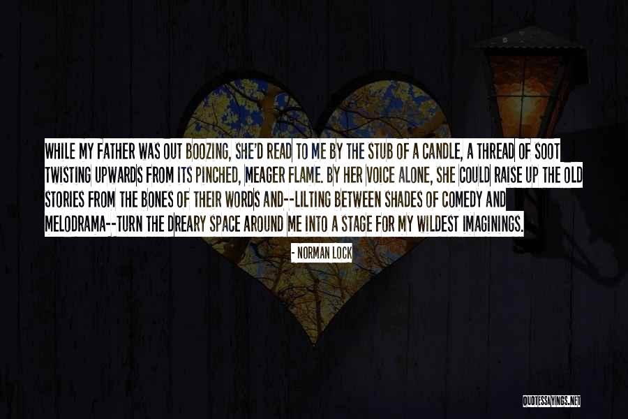 Norman Lock Quotes 1706193 Norman Lock Quotes 1706193