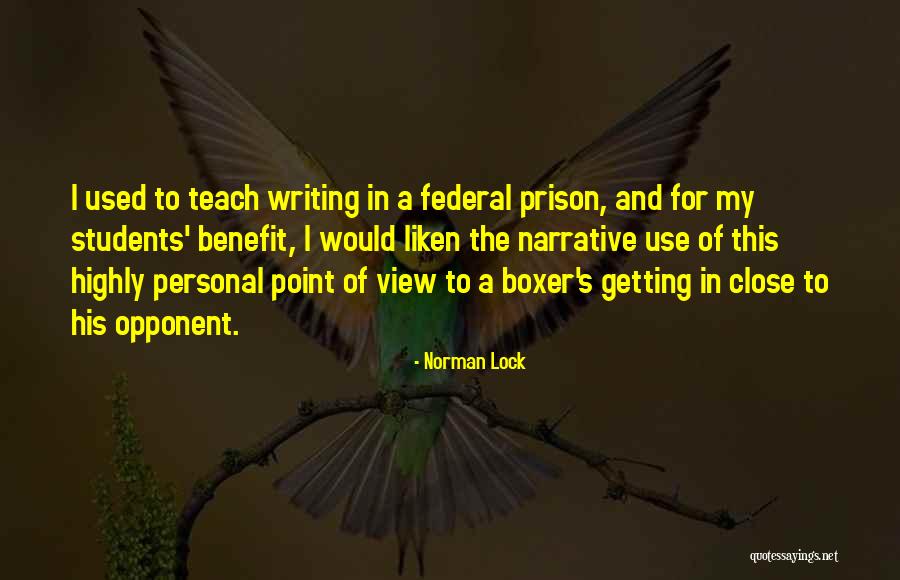 Norman Lock Quotes 1997904 Norman Lock Quotes 1997904