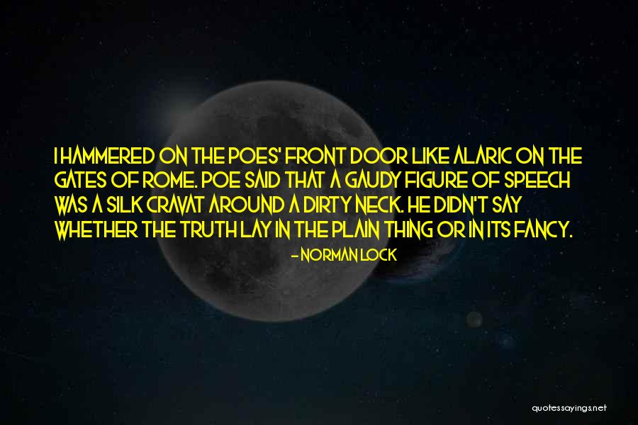 Norman Lock Quotes 2255770 Norman Lock Quotes 2255770