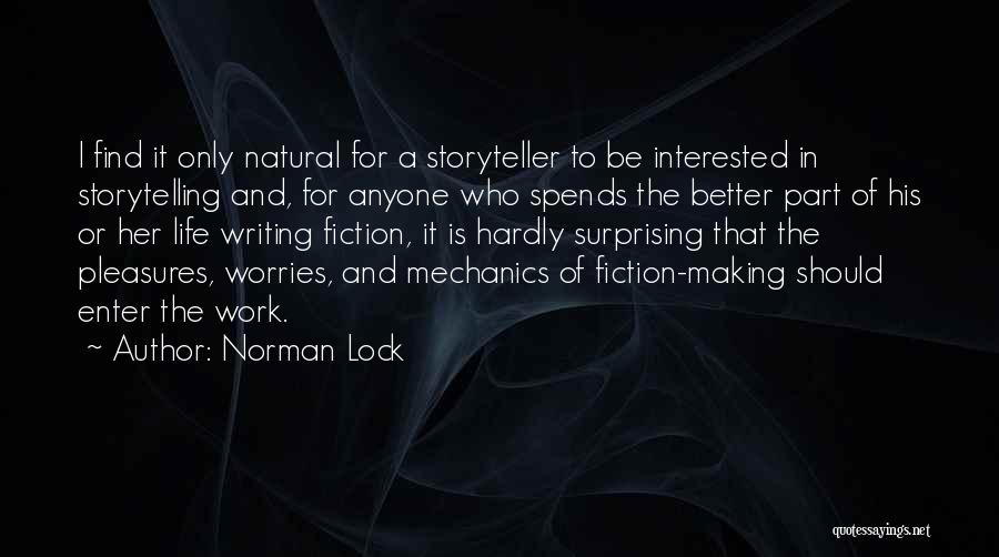 Norman Lock Quotes 296191