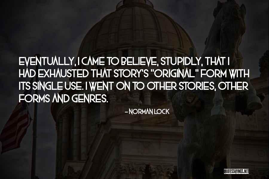 Norman Lock Quotes 299017 Norman Lock Quotes 299017