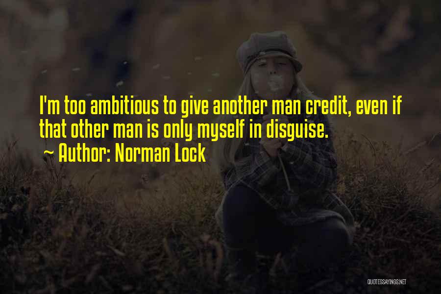 Norman Lock Quotes 805344