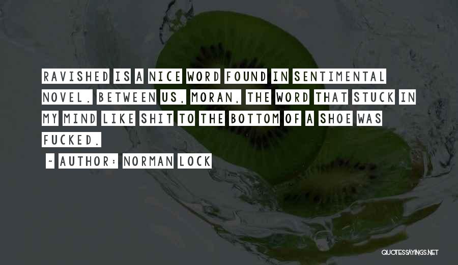 Norman M Thomas Quotes By Norman Lock