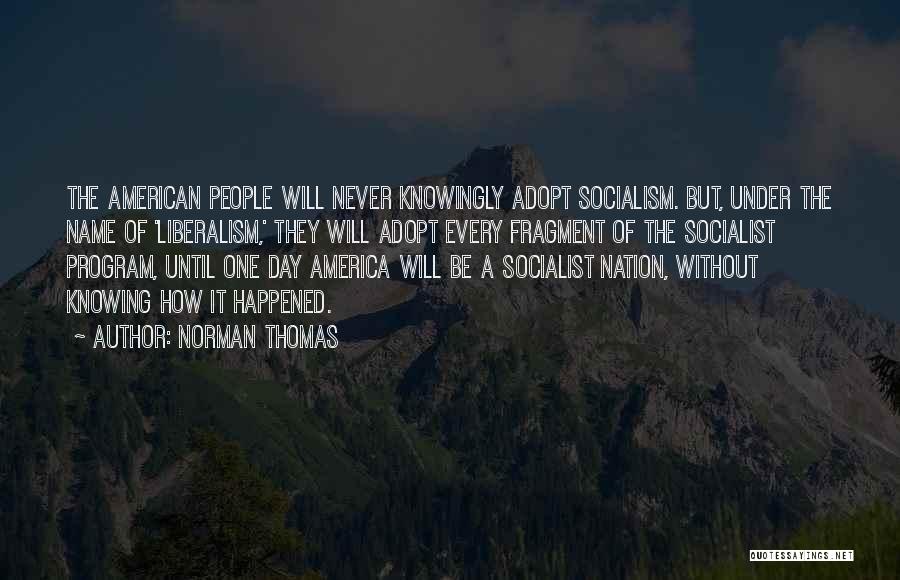 Norman M Thomas Quotes By Norman Thomas