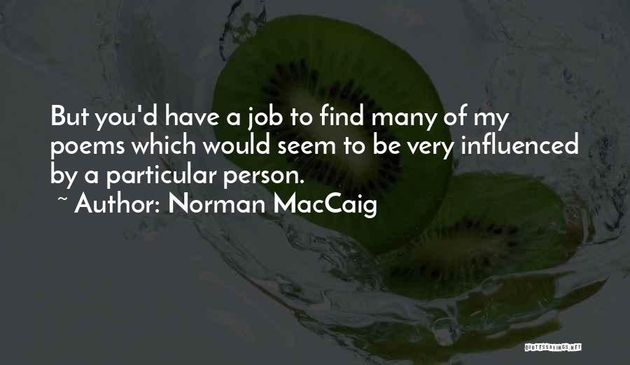 Norman MacCaig Quotes 112095