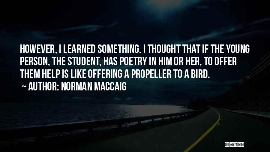 Norman MacCaig Quotes 1235637