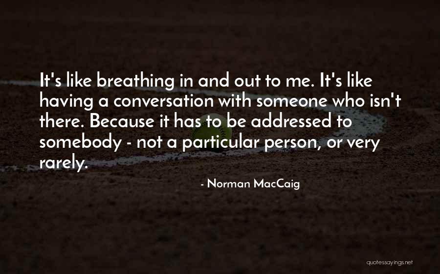 Norman MacCaig Quotes 144015