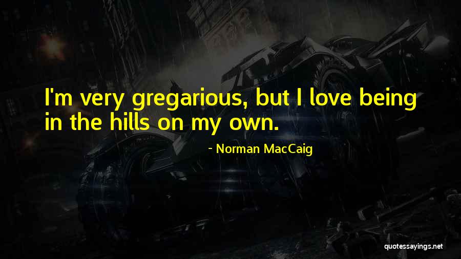 Norman MacCaig Quotes 1457698