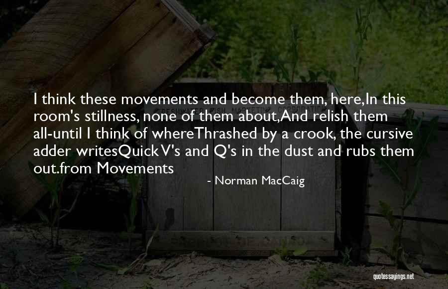 Norman MacCaig Quotes 1673385 Norman MacCaig Quotes 1673385