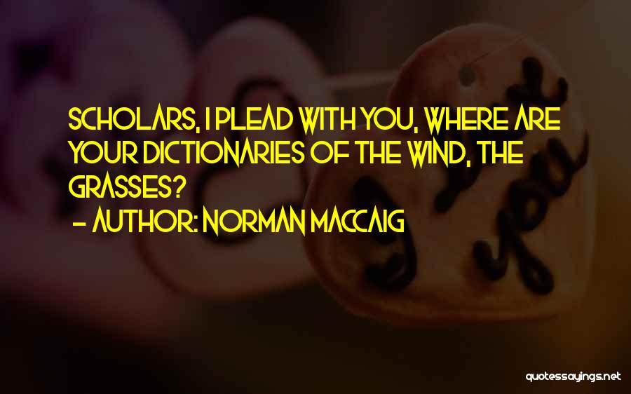 Norman MacCaig Quotes 315796