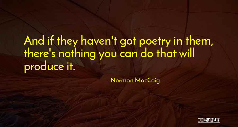 Norman MacCaig Quotes 495016