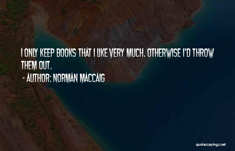 Norman MacCaig Quotes 688475
