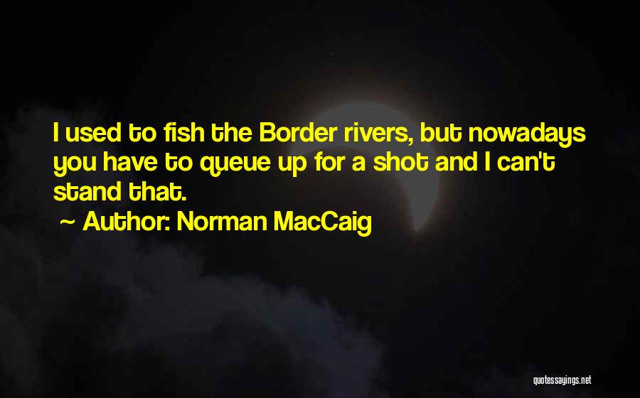 Norman MacCaig Quotes 915762