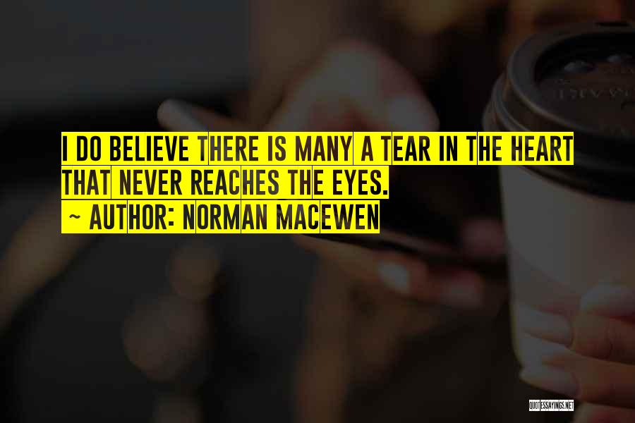 Norman MacEwen Quotes 2209753