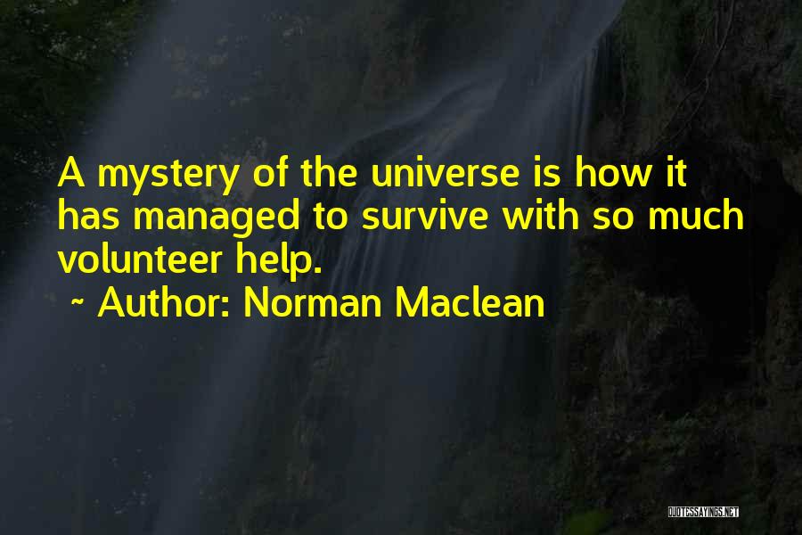 Norman Maclean Quotes 1027528