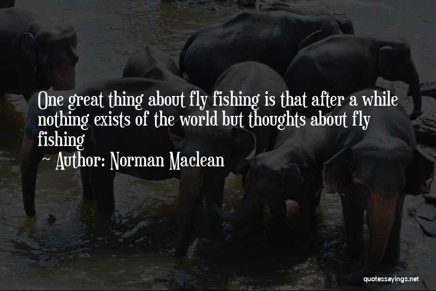 Norman Maclean Quotes 1547711