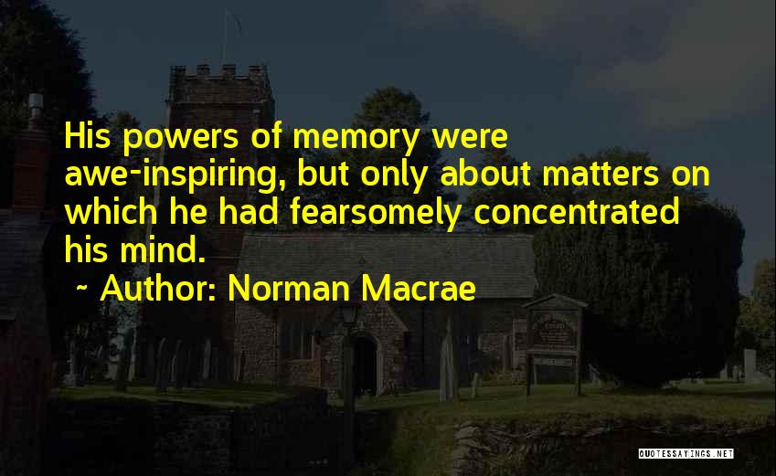 Norman Macrae Quotes 758072