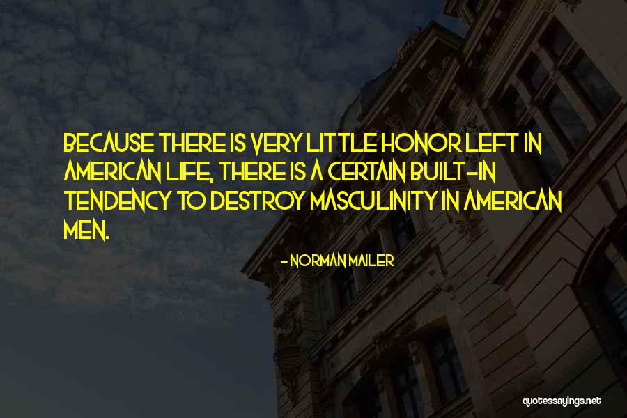 Norman Mailer Quotes 1482611 Norman Mailer Quotes 1482611