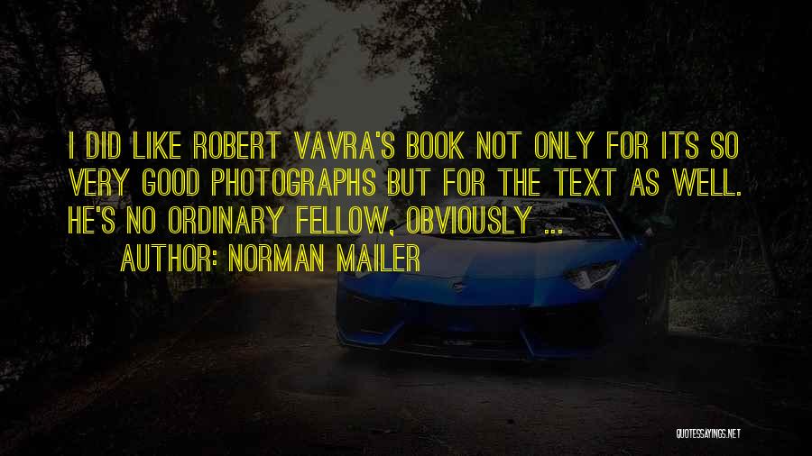 Norman Mailer Quotes 1927425