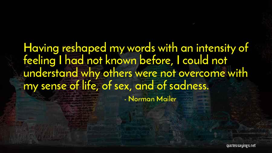 Norman Mailer Quotes 521917 Norman Mailer Quotes 521917