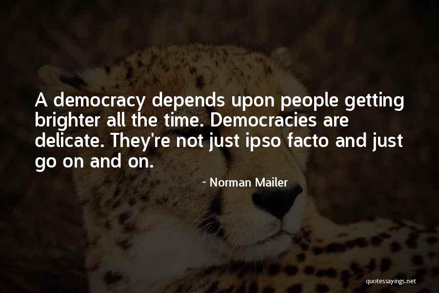 Norman Mailer Quotes 936744 Norman Mailer Quotes 936744