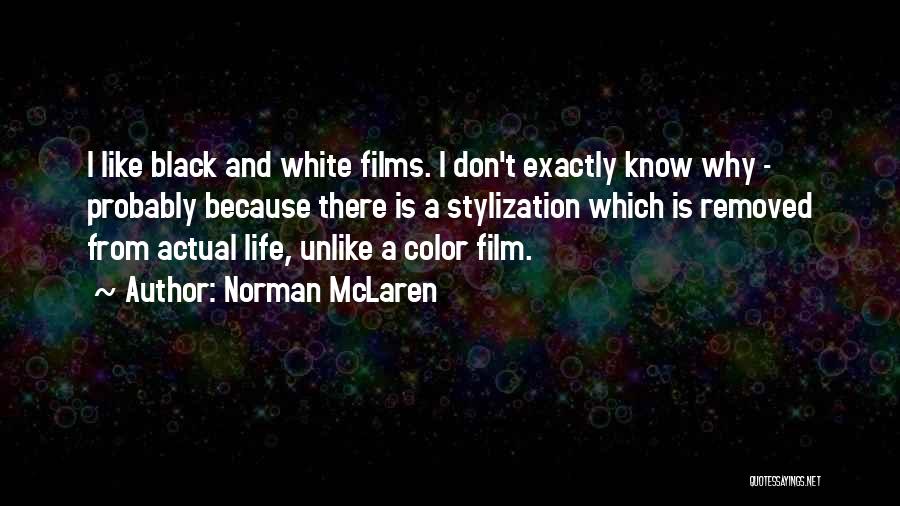 Norman McLaren Quotes 662578