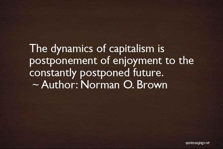 Norman O. Brown Quotes 1601104