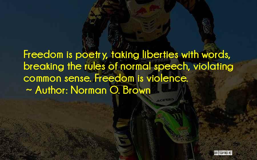 Norman O. Brown Quotes 1817527