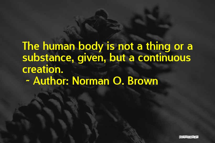 Norman O. Brown Quotes 2081049
