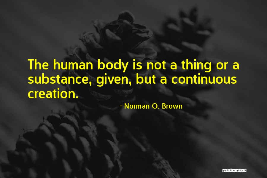 Norman O. Brown Quotes 2081049