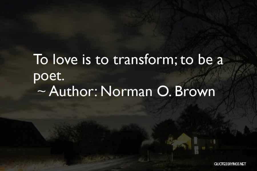Norman O. Brown Quotes 531594