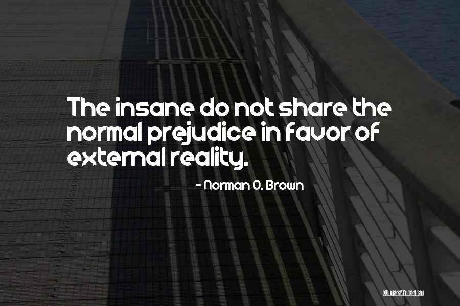 Norman O. Brown Quotes 710312