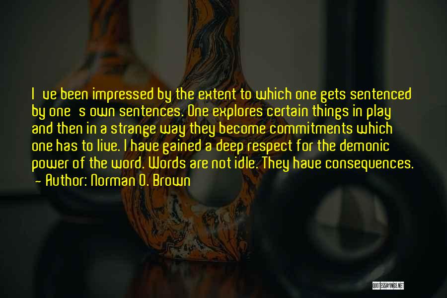 Norman O. Brown Quotes 742743