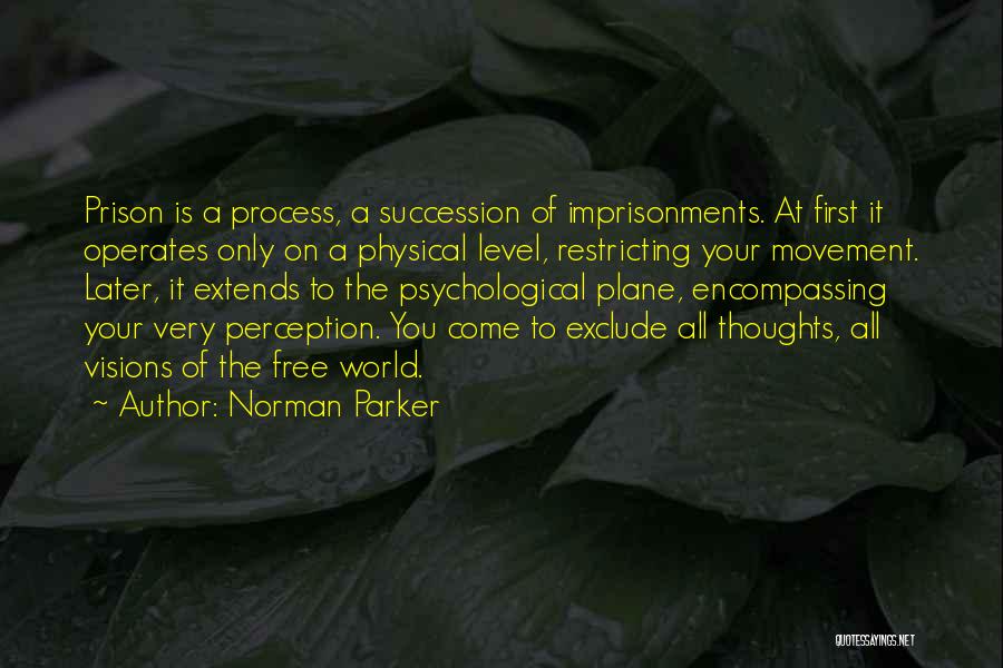 Norman Parker Quotes 799793