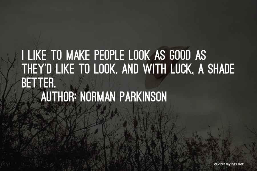 Norman Parkinson Quotes 214181