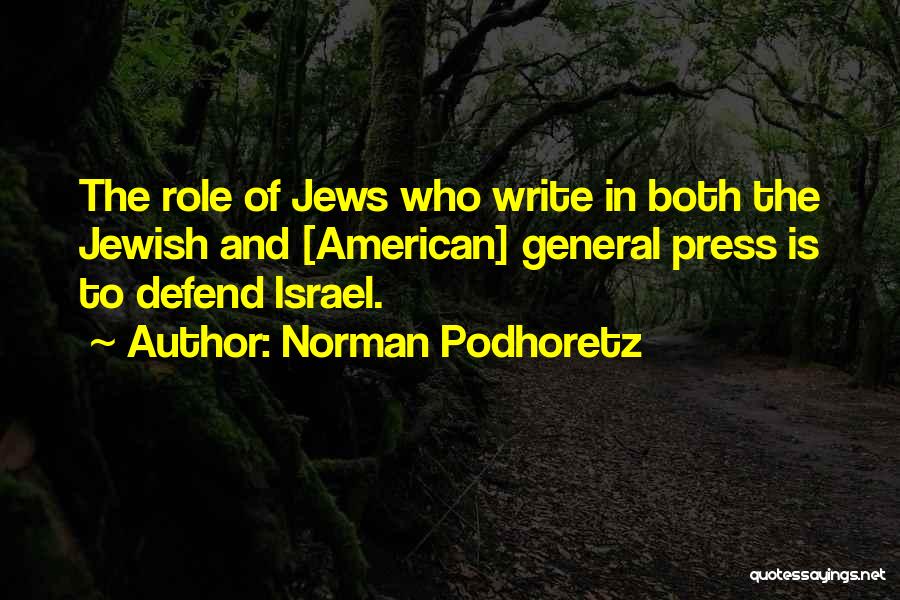 Norman Podhoretz Quotes 1761158
