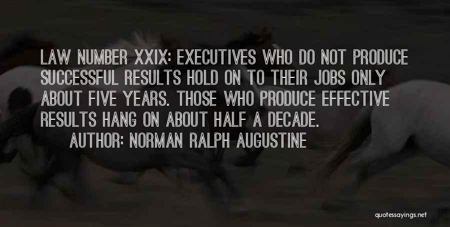 Norman Ralph Augustine Quotes 1409650