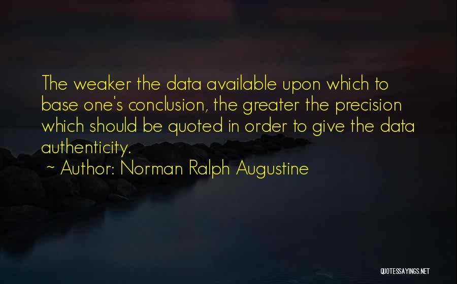 Norman Ralph Augustine Quotes 149437