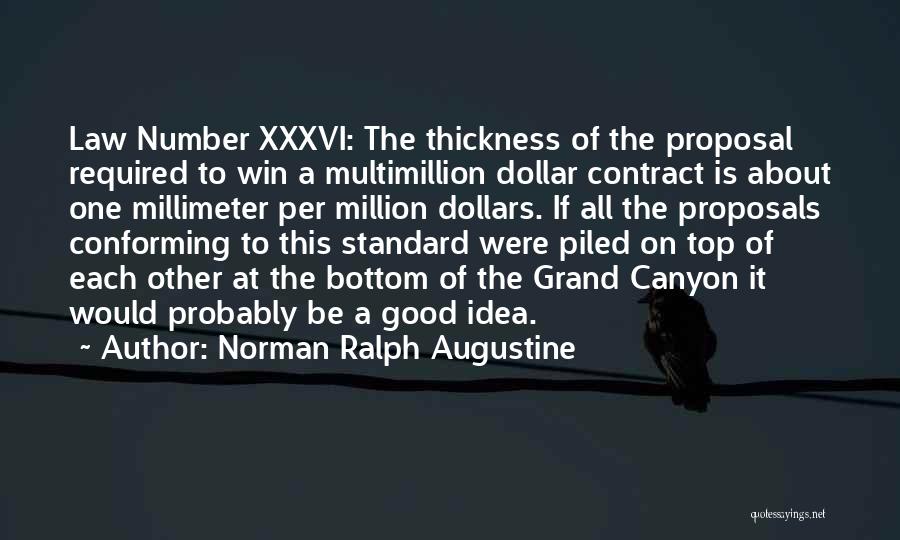 Norman Ralph Augustine Quotes 1553154