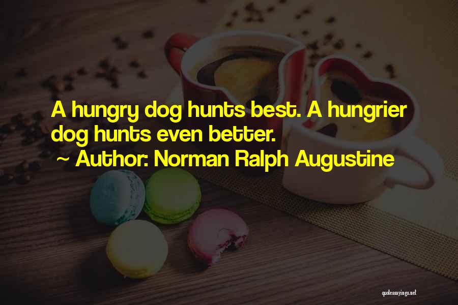 Norman Ralph Augustine Quotes 1730739