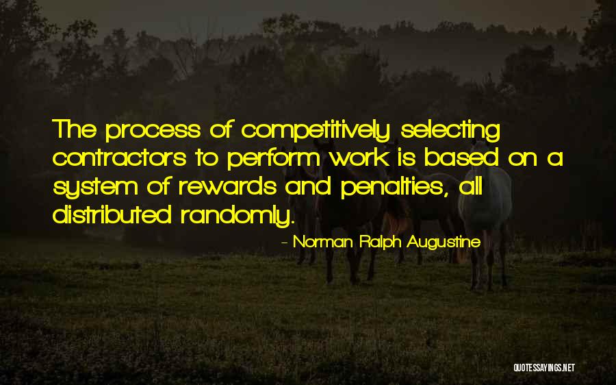 Norman Ralph Augustine Quotes 1742327