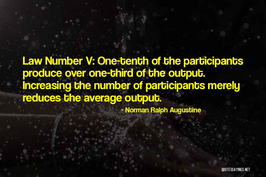 Norman Ralph Augustine Quotes 1957581