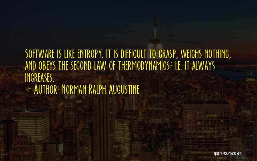 Norman Ralph Augustine Quotes 2216727