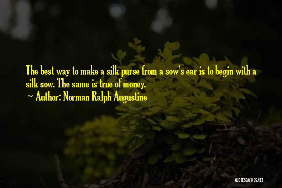 Norman Ralph Augustine Quotes 334957