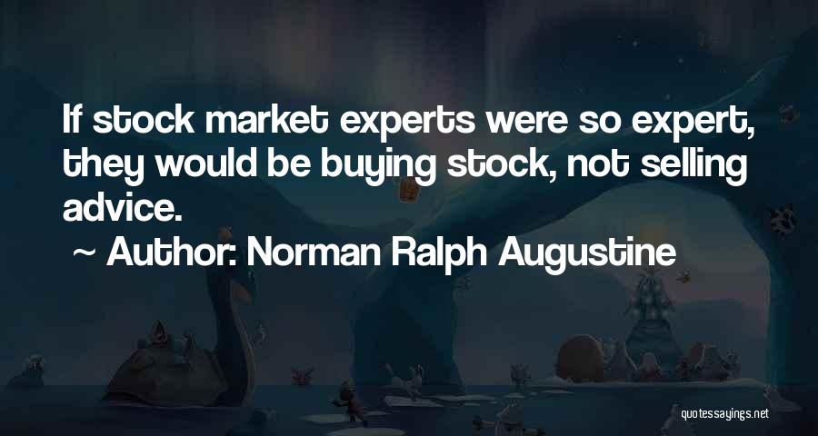 Norman Ralph Augustine Quotes 904580