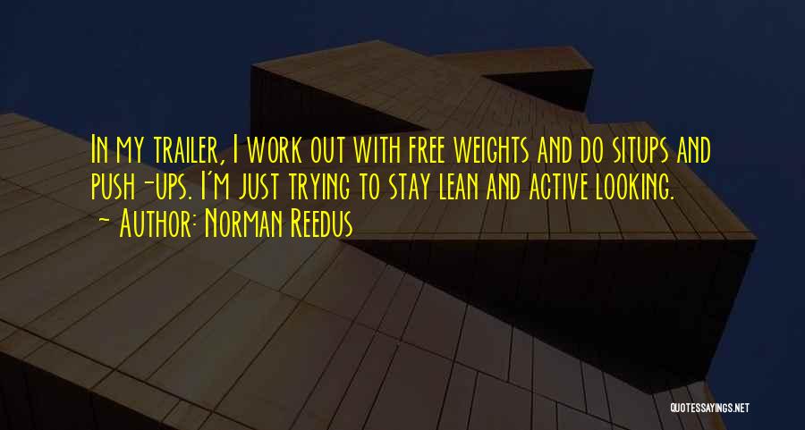 Norman Reedus Quotes 2132604