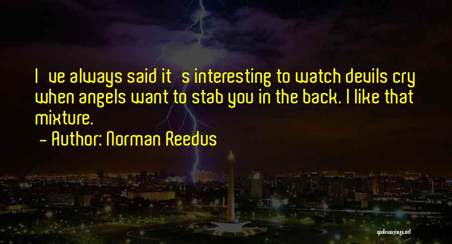 Norman Reedus Quotes 881918