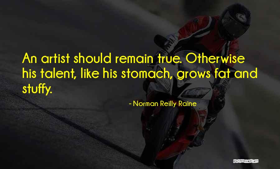 Norman Reilly Raine Quotes 1300511